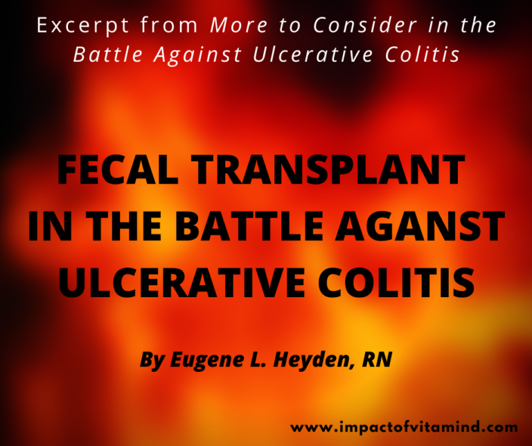 Fecal Transplant (FMT) in the Battle Against Ulcerative Colitis